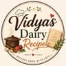 Vidya's Dairy Recipe